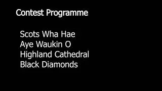 Scots Wha Hae, Ae Waulkin O, Highland Cathedral and Black Diamonds