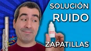 CÓMO quitar el RUIDO de las ZAPATILLAS (SOLUCIÓN DEFINITIVA) | Juan Val, flautista