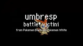 Battle Against Victini! (BW Legendary Encounter Remix)