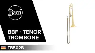 Bach Bb/F Tenorposaune TB 502B (GER)