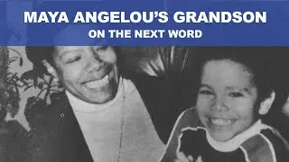 Colin Johnson on growing up with his grandmother, Dr. Maya Angelou