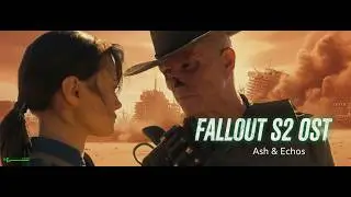 📽️Fallout Season Two ¦ AI Trailer Song by NSL™—“Ash & Echoes of the Wasteland” (2025 OST)