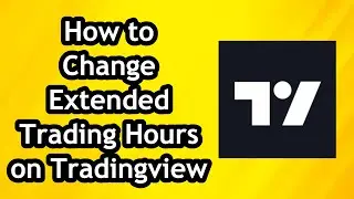 How to Change Extended Trading Hours on TradingView