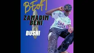 BUSHI BEATZS _-_ZAMADIMBENI BEAT B(official) audio#beats 