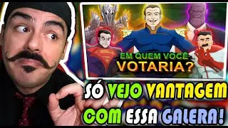 REACT - E SE VILÕES FOSSEM CANDIDATOS PRA PRESIDÊNCIA? @VoiceMakers