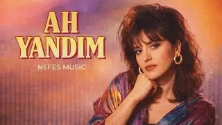 Ah Yandım (Cover) – Nefes Music | İzel | Duygusal Yorum