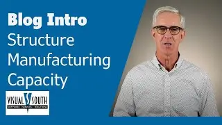 How to Structure Your Manufacturing Capacity Planning to Work in Any Software (Introduction)