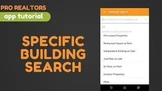 Tutorial: Specific building search on the Pro Realtors app