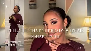  FULL CHIT CHAT GRWN! GIRLS NIGHT OUT GET READY WITH ME! MAKEUP + OUTFIT | LIFEASLEENA GRWM