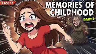 Memories of Childhood Class 12 ( animation ) | Full Explanation in Hindi | Vistas ( Part 1 )