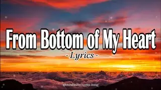 From Bottom of My Heart &ndash; Beautiful Romantic Love Song | Deep Emotional Lyrics 💖 (Lyric Video)