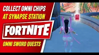 Collect Omni Chips at Synapse Station - Chapter 3 Season 2 - Omni Sword Quests - Fortnite