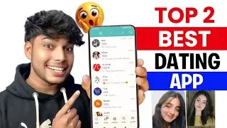 Best Dating App 2025 | Free Dating App | Dating App Free Chat | Online Dating Apps Free | Dating App