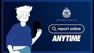 How to Report Online with Victoria Police