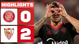 GIRONA FC 0 - 2 SEVILLA FC | RESUMEN LALIGA EA SPORTS