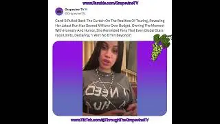Cardi B Admits Her Tour Went Millions Over Budget, Joking, 