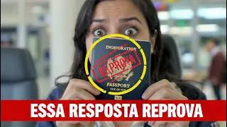 Perguntas da Imigra&ccedil;&atilde;o Que Barram Passageiros no Aeroporto - Parte 1