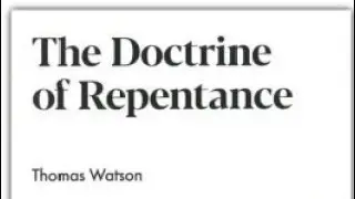 A Doctrine of Repentance - Thomas Watson
