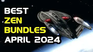Best Zen Bundles in Star Trek Online | April 2024