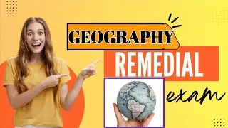 Geography Remedial Exam With Answers#exam 