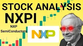 NXP Semiconductors (NXPI) |  Stock Analysis Ep.49