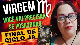 VIRGEM ♍️ VOCÊ VAI PRECISAR SE POSICIONAR,⚔️ FINAL DE CICLO JÁ!💃🔥🚀#tarot#virgem#signos#astrologia