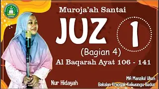 Muroja'ah Santai Murottal Al-Qur'an JUZ 1 (Bagian 4) Nur Hidayah
