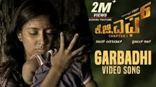 Garbadhi Full Video Song | KGF Kannada Movie | Yash | Prashanth Neel | Hombale Films