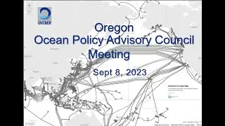 Ocean Policy Advisory Council Meeting, Sept 8, 2023