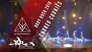 Choreo Cookies | Body Rock 2016 [@VIBRVNCY 4K] @choreocookies #bodyrock2016