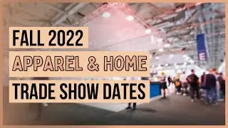 Wholesale Clothing & Home Trade Shows 2022