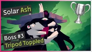 Tripod Toppled - Full Boss Battle Hard/Challenge Difficulty - Solar Ash (Trophy Guide)