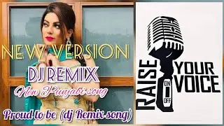 Proud To Be Desi - Dj Remix Song|| #MStudio voice|| New version|| #new_song || latest panjabi song