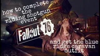 fallout 76 how to get the Caravan outfit Blueridge Caravan mask backpack & outfit