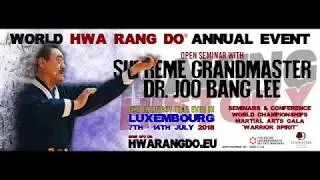 Hwa Rang Do&reg; Dojoonim Dr. Joo Bang Lee Self Defense Seminar 2018 Luxembourg