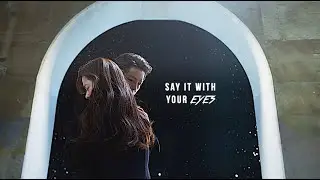 say it with your eyes | multifandom