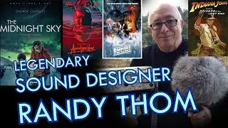 Randy Thom, Oscar-winning Director of Sound Design | Cinepod