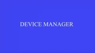 Disk Management and Device Manager