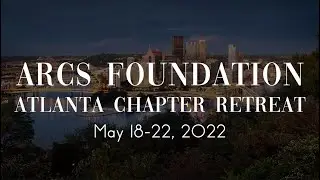 ARCS Atlanta Chapter Retreat