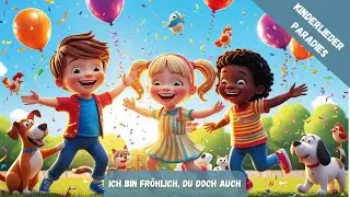 Ich bin fröhlich, du doch auch! 😊 | Gute-Laune Lied zum Mitsingen für Kinder | Kinderlieder Paradies