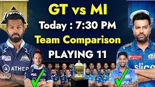 IPL 2023 | Gujarat Titans VS Mumbai Indians Playing 11 | GT vs MI Playing 11