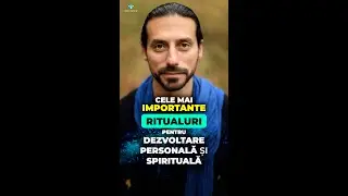 Ritualuri Practice pt. Dezvoltare Personală și Ascensiune Spirituală