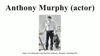 Anthony Murphy (actor)