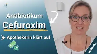 Cefuroxim Intensiv ➡️Das sollten Sie zur Einnahme Ihres Antibiotikums wissen! (ausf&uuml;hrlich)