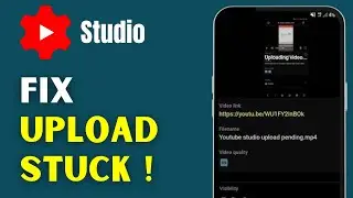 How to Fix YouTube Studio Upload Stuck on &ldquo;Processing Will Begin Shortly&rdquo; (2026)