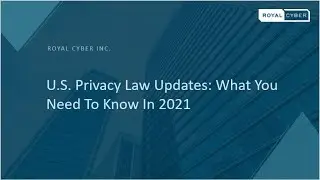 US Privacy Law Updates: What You Need to Know in 2021 |Data Protection Laws | Data Governance/ CCPA