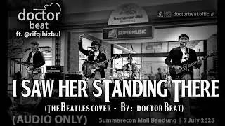 I Saw Her Standing There (beatles cover by doctor beat) - AUDIO ONLY