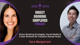 Direct Booking Strategies: Social Media & 5-Star Reviews for Vacation Rental Hosts | Tara Bergstrom