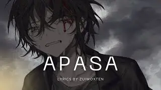 ZuiWOXTEN&mdash;Apasa (The Last Stage Of Love)🧡-Official Lyrics Video