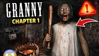 Granny chapter 1 - Horror fun begin 😱